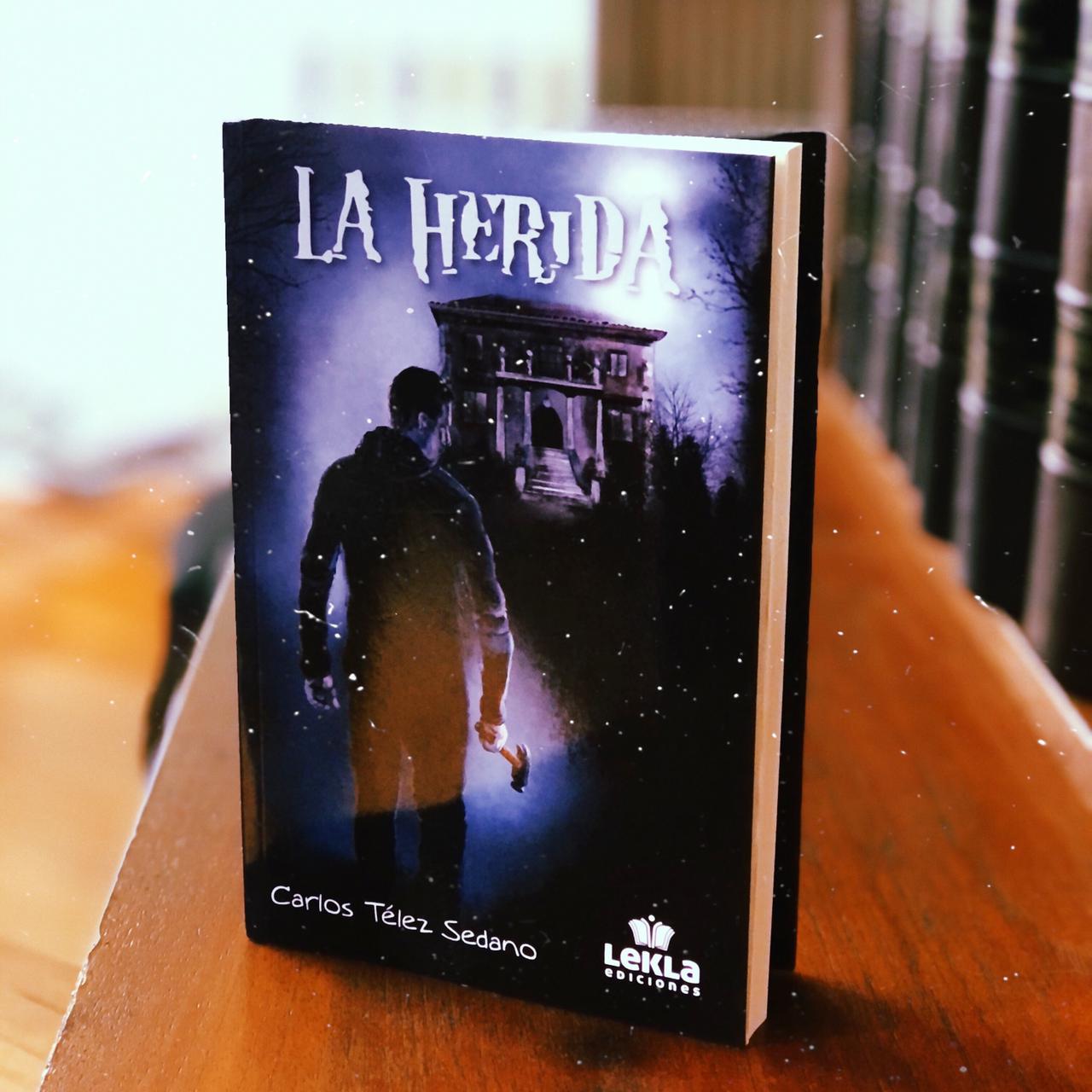 La herida – Carlos Télez Sedano