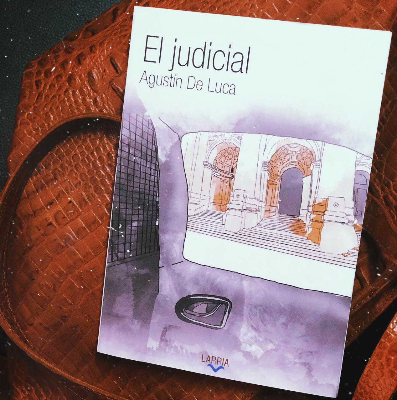 El judicial – Agustín De Luca